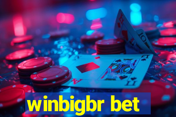 winbigbr bet